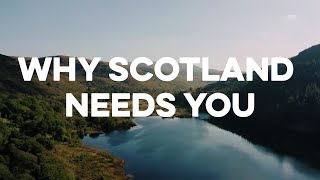 Only in Scotland Why Scotland Needs You [upl. by Aisatna]