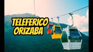 Orizaba Teleférico Que Hacer TODO LO QUE DEBES SABER [upl. by Roch]