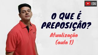 O que é preposição  Atualização da aula 1  Morfologia [upl. by Aokek]