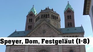 Speyer Dom St Maria und Stephan Festgeläut Glocken 18 [upl. by Homerus]