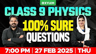 Class 9 Annual Exam  Physics  100 Sure Questions  Xylem Class 9 [upl. by Pandora]