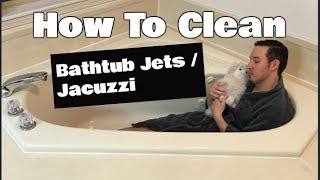 How To Clean Bathtub Jets  Jacuzzi Cleaning [upl. by Gildas785]