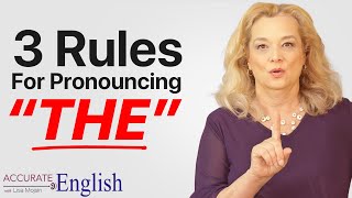 How to pronounce the article THE  3 rules Accurate English [upl. by Cand]