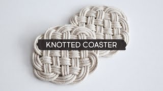 DIY Knotted Coaster [upl. by Etienne826]