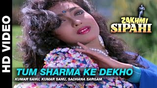 Tum Sharma Ke  Zakhmi Sipahi  Kumar Sanu amp Sadhana Sargam Kumar  Mithun Chakraborty [upl. by Chapell]