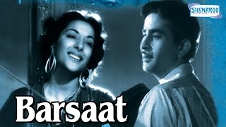 Barsaat 1949  Hindi Full Movie  Raj Kapoor  Nargis  Premnath [upl. by Caresa]