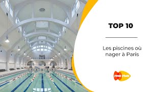 Top 10 des piscines de Paris [upl. by Amjan374]