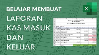 Cara Membuat Laporan Kas Masuk dan Keluar Harian  Buku Kas  Tutorial Excel Pemula  ignasiusryan [upl. by Granoff]