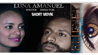 HDMONA  ብሌነይ ብ ሉና ኣማኑኤል Bileney by Luna Amanuel  New Eritrean short movie 2018 [upl. by Zedekiah]