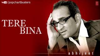 ☞ Chalne Lagi Hawayein Full Song  Tere Bina Album  Abhijeet Bhattacharya Hits [upl. by Mignon275]