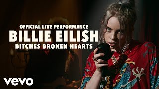 Billie Eilish  bitches broken hearts Official Live Performance  Vevo LIFT [upl. by Harsho]