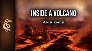 Inside A Volcano  Magma Searing Fire Lava Ambience  1 Hour dnd [upl. by Risteau813]