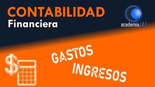 Gastos e Ingresos  Contabilidad Capítulo 14 curso gratis básico  academia JAF [upl. by Nayk]