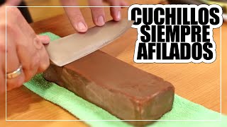 🔪 Cómo AFILAR tus CUCHILLOS  Filo que AFEITA [upl. by Candra]