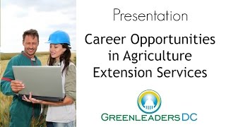 Careers in Farming Opportunities in Agriculture Extension Services [upl. by Tilford]