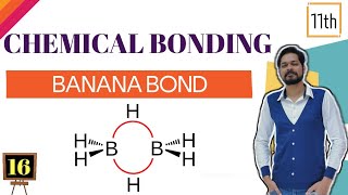 Chemical Bonding । Class 11 L16 । Banana Bond । 3C4e Bond [upl. by Finny753]