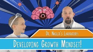 Developing a Growth Mindset  Dr Naglers Laboratory [upl. by Aeel]