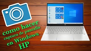 como hacer captura de pantalla en laptop hp WINDOWS 10  MUY FÁCIL 2021 [upl. by Thorvald]