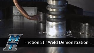 Friction Stir Welding Demonstration  Manufacturing Technology Inc [upl. by Poliard]