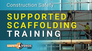 Supported Scaffolding Training from SafetyVideoscom [upl. by Jewelle]