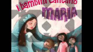 I BAMBINI CANTANO MARIA  Paoline [upl. by Van458]