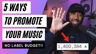 5 Ways to ACTUALLY Promote Your Music in 2022 FREELOW BUDGET [upl. by Schiffman411]