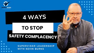 4 Ways To Stop Safety Complacency [upl. by Babbette]