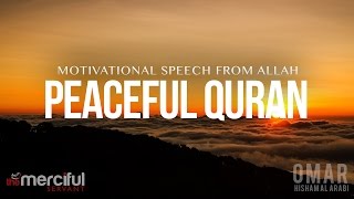 Most Peaceful Quran  Motivation From Allah [upl. by Just]