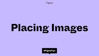 Placing images in Figma [upl. by Annonyw]