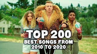 Top 200 Best Songs From 2010 To 2020 [upl. by Ashwin]