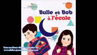 Bulle et Bob à lécole  Cest la rentrée quelle aventure [upl. by Saxen]