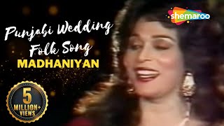 Madhaniyan  Musarrat Nazir  Punjabi Wedding Folk Song [upl. by Midas]