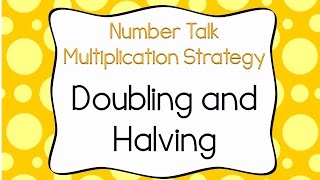 Doubling and Halving Multiplication Strategy [upl. by Bully294]