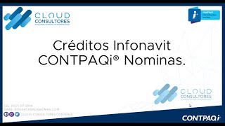 CONTPAQi NOMINAS CREDITO INFONAVIT [upl. by Aksel]