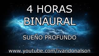 4 HORAS DE BINAURAL PARA DORMIR PROFUNDO Y SANAR HERIDAS EMOCIONALES [upl. by Alfy]