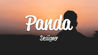 Desiigner  Panda Lyrics [upl. by Liris467]