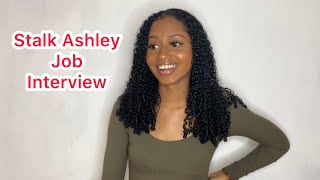 Stalk Ashley Job Interview  nitroimmortal [upl. by Russ739]