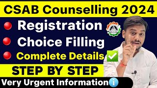 CSAB Registration Process 2024  CSAB Choice Filling 2024  How to Apply For CSAB Counselling 2024 [upl. by Francesco22]