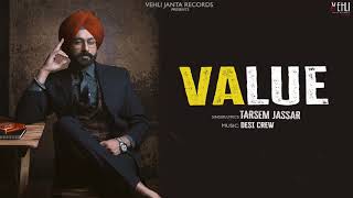 Value Official Song  Tarsem Jassar  Punjabi Songs 2018  Vehli Janta Records [upl. by Sol]