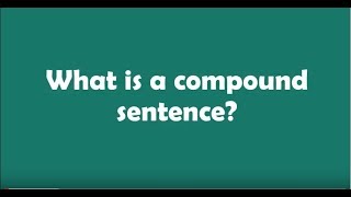 What is a compound sentence [upl. by Vento]