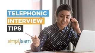 Top 7 Telephonic Interview Tips  Dos And Donts  How To Attend Telephonic Interview  Simplilearn [upl. by Alesiram202]