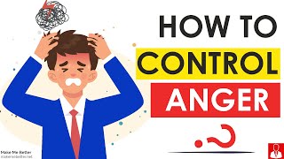 How to Control your Anger 8 Anger Management Tips [upl. by Chiquita]