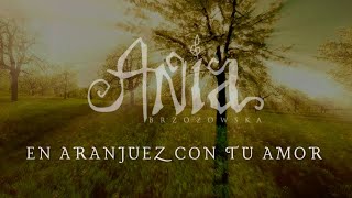 EN ARANJUEZ CON TU AMOR  Official Lyric Video [upl. by Jermayne]