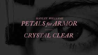 Hayley Williams  Crystal Clear Official Audio [upl. by Erej834]