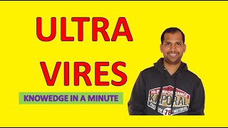 DOCTRINE OF ULTRA VIRES  Knowledge in a Minute  One Minute Video to Know a Concept [upl. by Elatia306]