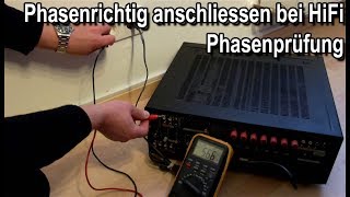 🔌 Phaserichtig anschliessen HiFi Phasenprüfung phasenrichtigen Netzanschluss Verstärker Receiver [upl. by Aivekahs869]