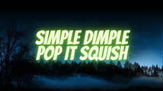 Simple dimple pop it squish English Lyrics [upl. by Mufi]