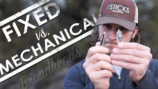 Mechanical vs Fixed Broadheads  What To Shoot  The Sticks Outfitter  EP 28 [upl. by Lainahtan207]