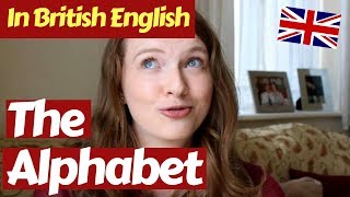 How to Pronounce the Alphabet in British English [upl. by Adnanref]