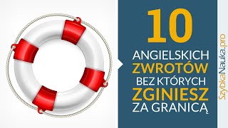 10 Angielskich Zwrotów  Przeżyj Za Granicą Angielski w Podróży cz 1 [upl. by Sophey]